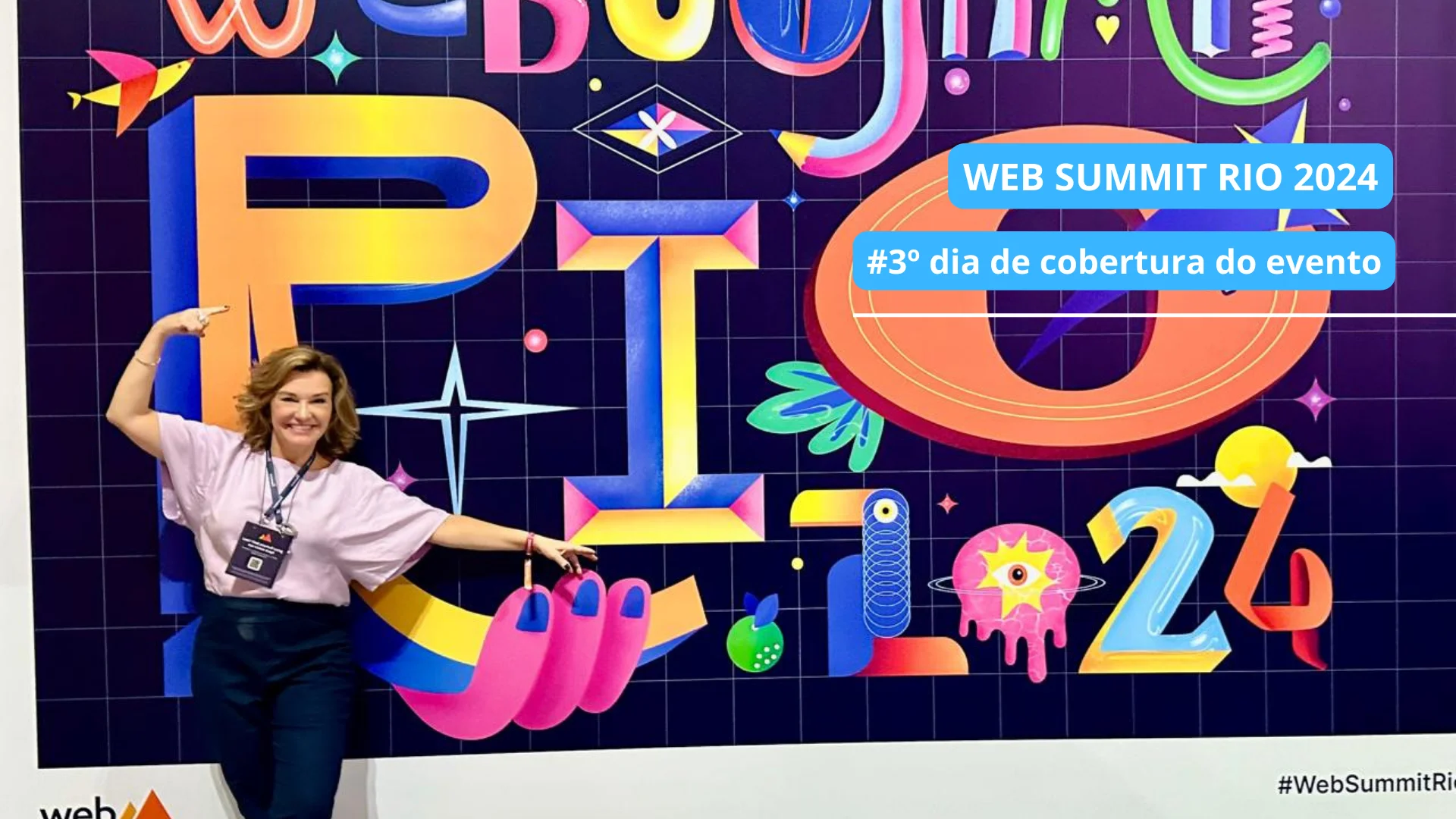 Uma análise sobre a participação de Sandra Turchi no evento web summit Rio 2024